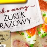 Nowość – Żurek Razowy Jak u Mamy WINIARY!